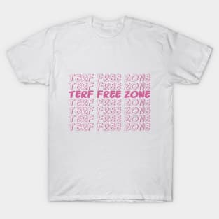 TERF Free Zone in Pink T-Shirt